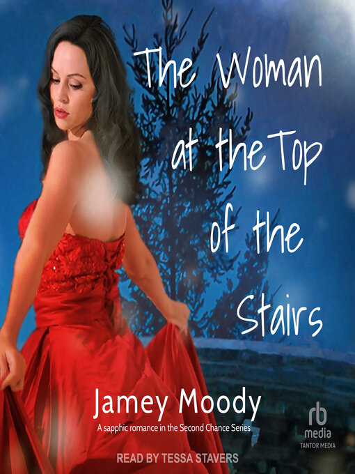 Title details for The Woman at the Top of the Stairs by Jamey Moody - Available